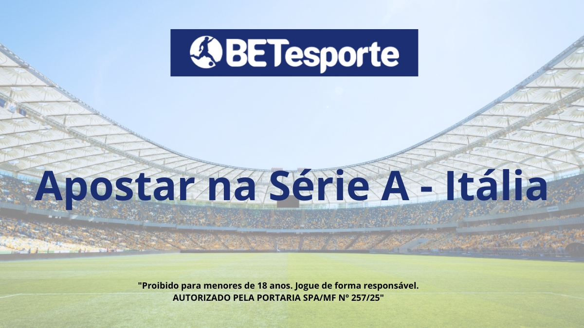 Apostar na Série A - Itália