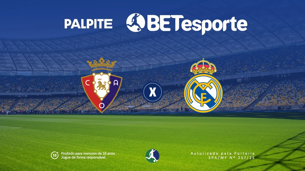 Palpite Osasuna x Real Madrid: análise e estatísticas da La Liga