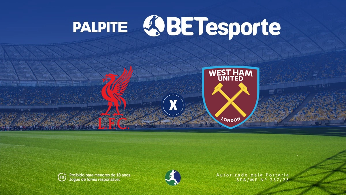 Palpite Liverpool x West Ham: análise completa e estatísticas na Premier League