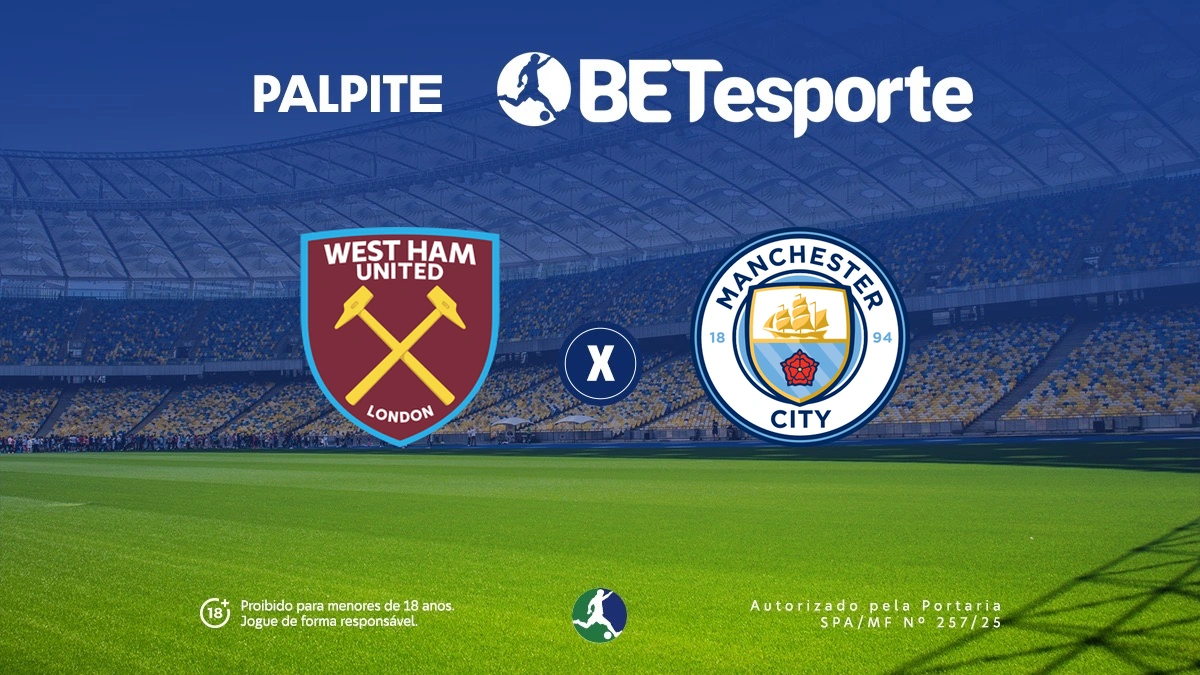 Palpite West Ham x Manchester City: odds e onde apostar na Premier League