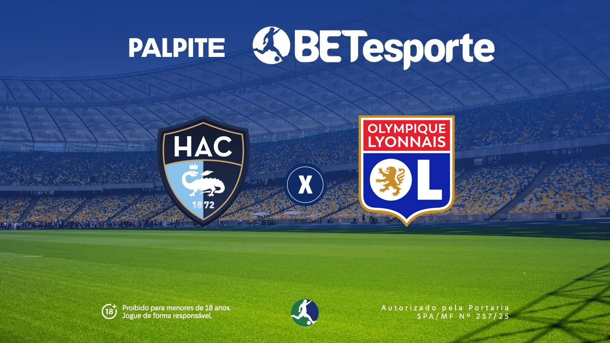 Palpite Le Havre x Lyon: análise, odds e estatísticas na Liga 1