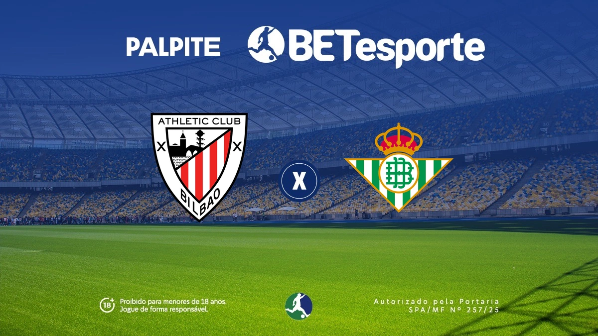 Palpite Ath. Bilbao x Bétis: análise, odds e dicas de apostas