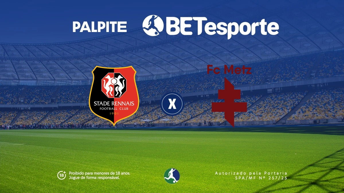 Palpite Rennes x Metz: análise completa e dicas de apostas