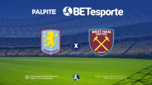 Palpite Aston Villa x West Ham: análise completa e dicas de apostas