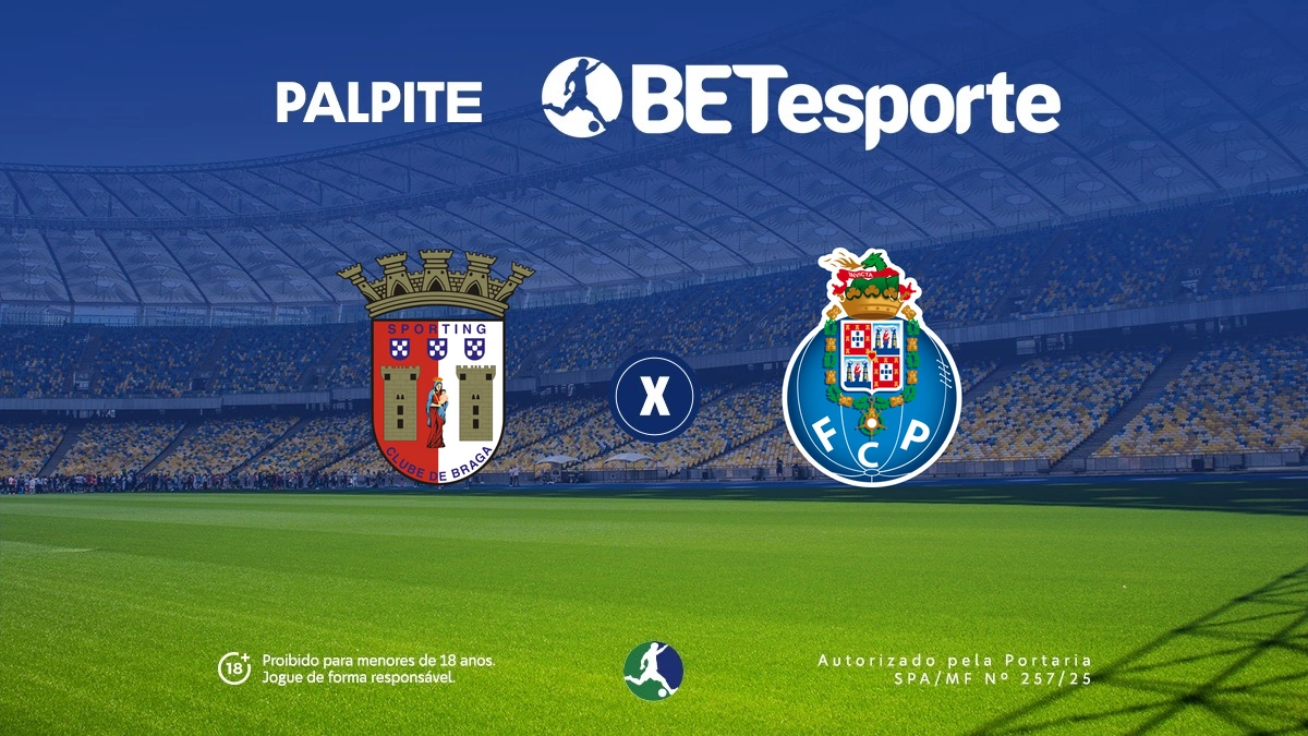 Palpite Braga x Porto: análise completa e odds do clássico português