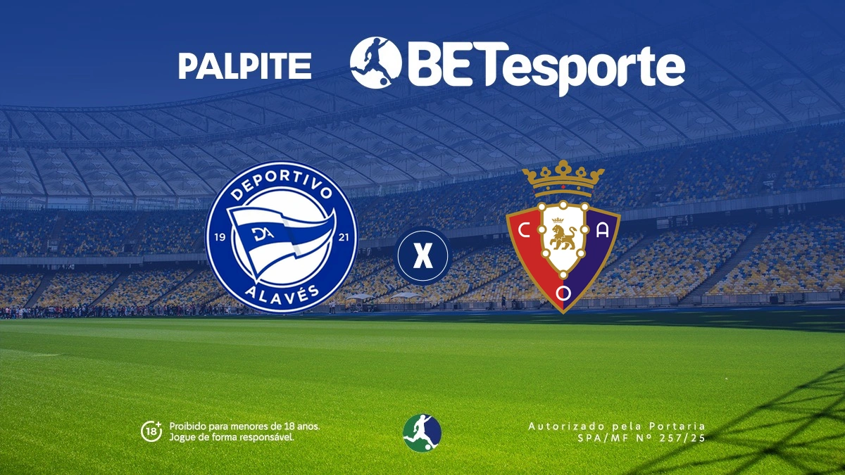Palpite Alavés x Osasuna: análise e prognóstico na La Liga
