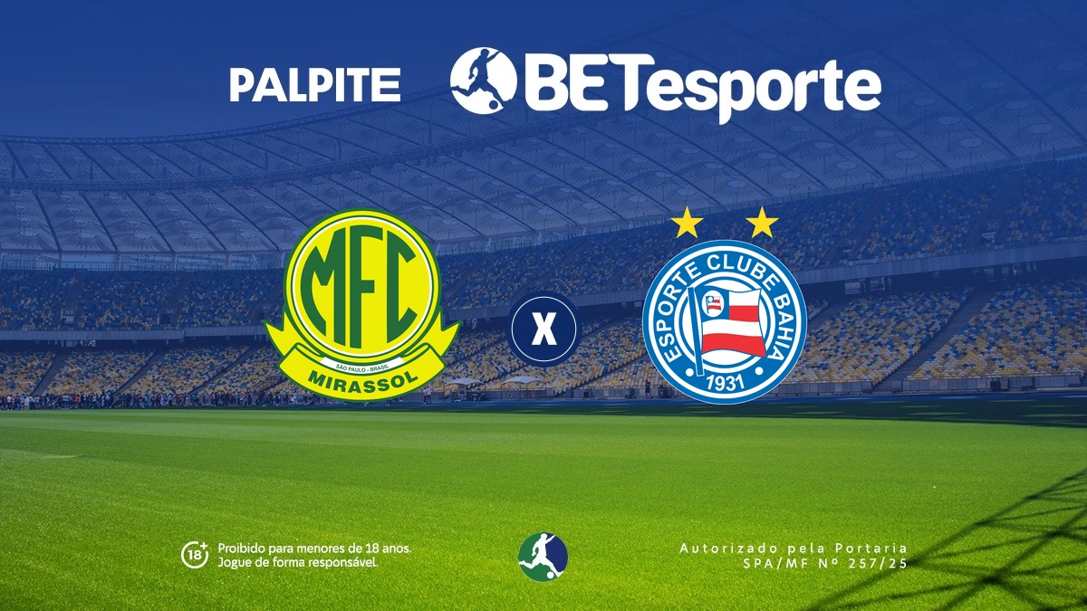 Palpite Mirassol x Bahia: análise, odds e estatísticas no Brasileirão