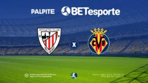 Palpite Ath. Bilbao x Villarreal: análise e prognóstico na La Liga