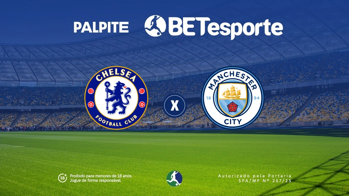 Palpite Chelsea x Manchester City: análise e odds na Premier League