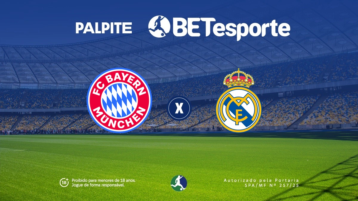 Palpite Bayern x Real Madrid pela Liga dos Campeões: tudo sobre o jogo