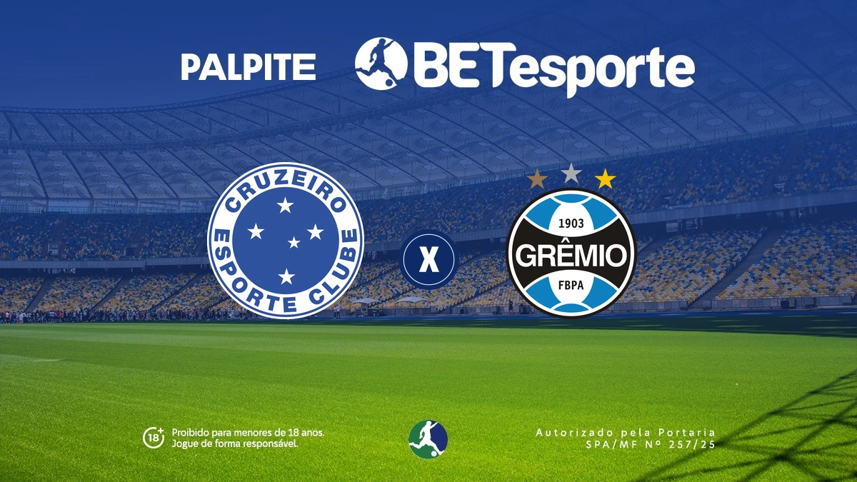 Palpite Cruzeiro x Grêmio: análise, odds e prognóstico do jogo