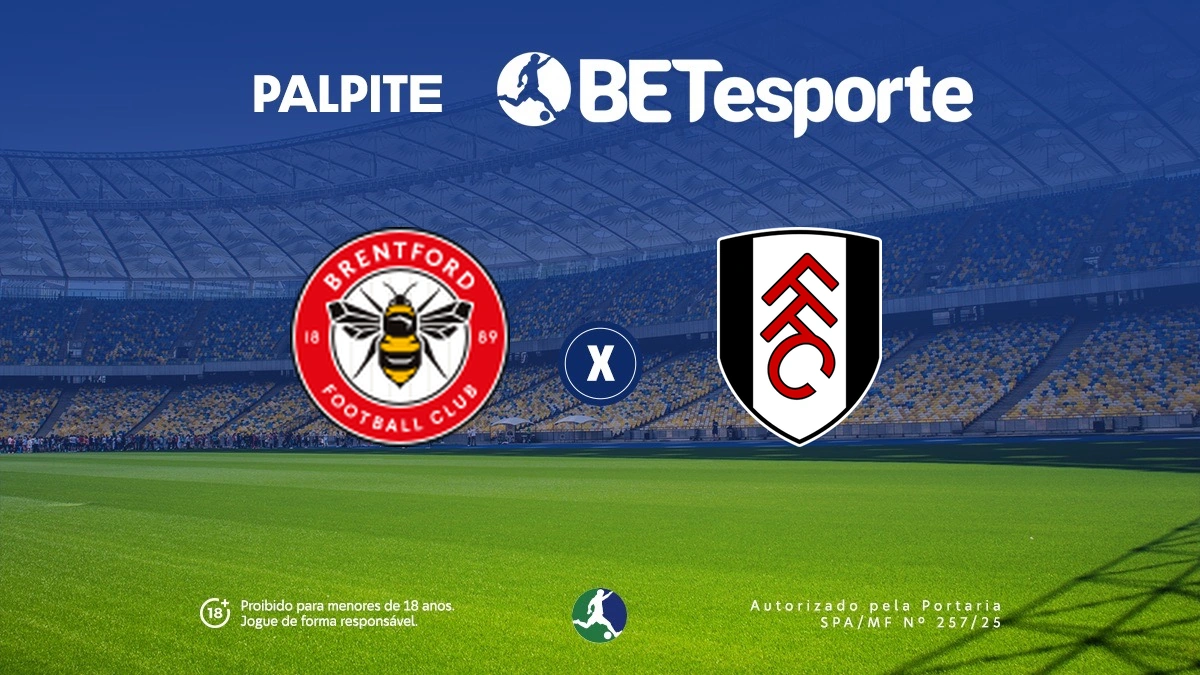 Palpite Brentford x Fulham: análise, odds e dicas de apostas