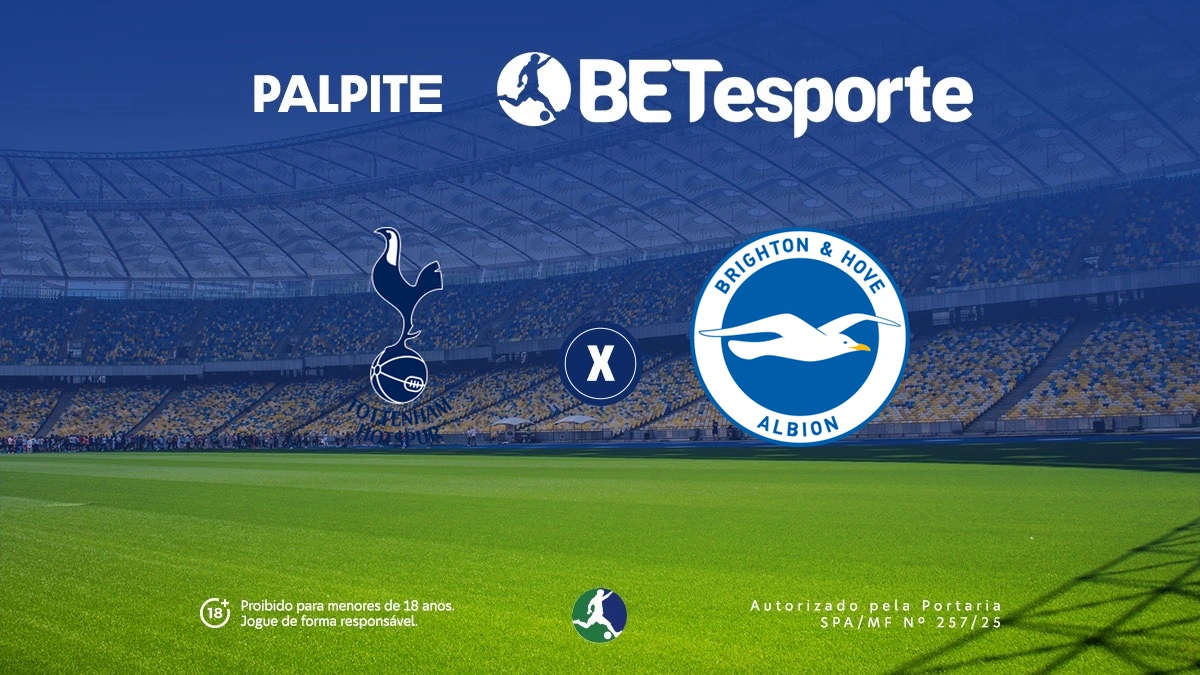 Palpite Tottenham x Brighton: análise, odds e dicas de apostas