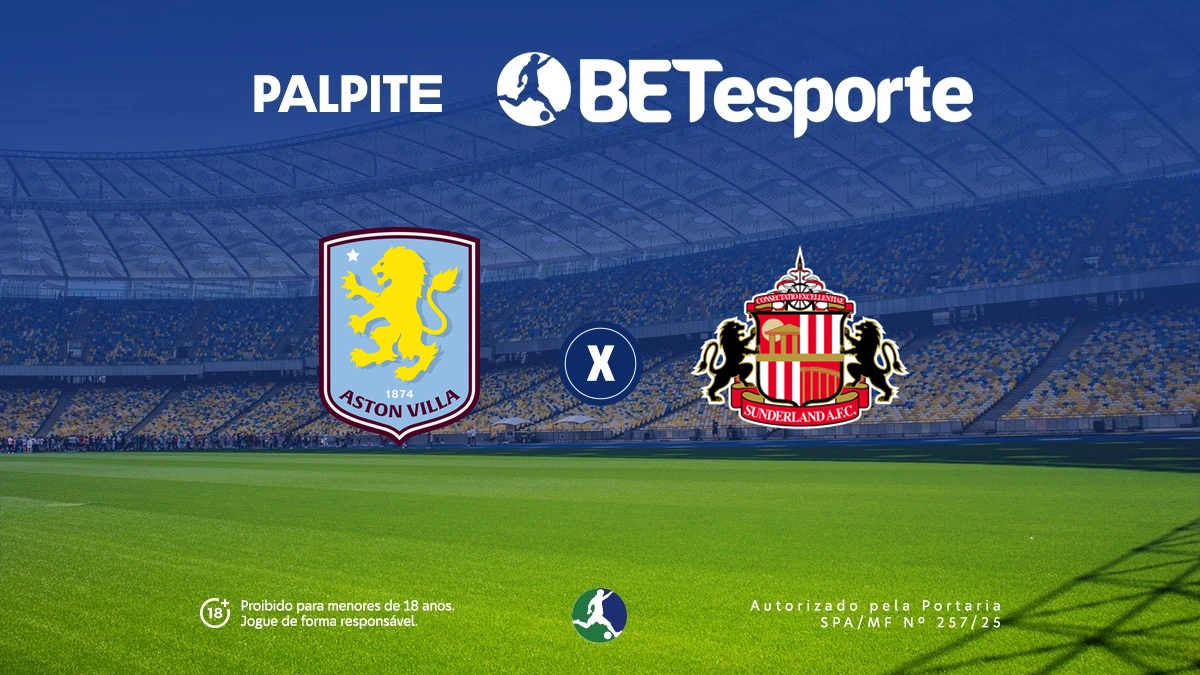 Palpite Aston Villa x Sunderland: análise e odds da Premier League