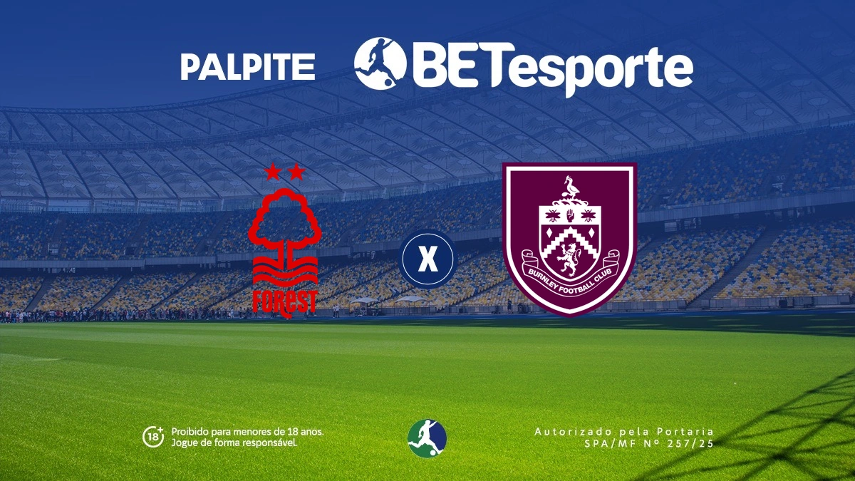 Palpite Nottingham Forest x Burnley: Premier League e análise da rodada 33