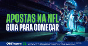 Apostas na NFL: o guia completo para começar